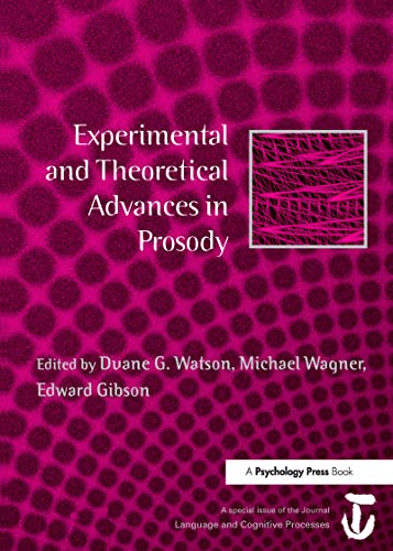 Beispielbild fr Experimental and Theoretical Approaches to Prosody zum Verkauf von Books Puddle