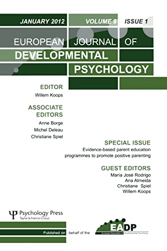 Stock image for Evidence-based Parent Education Programmes to Promote Positive Parenting: A Special Issue of the European Journal of Developmental Psychology for sale by Revaluation Books