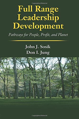 Beispielbild fr Full Range Leadership Development: Pathways for People, Profit and Planet zum Verkauf von SecondSale