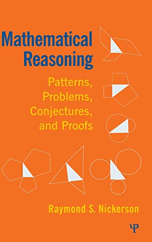 Imagen de archivo de Mathematical Reasoning: Patterns, Problems, Conjectures, and Proofs a la venta por Phatpocket Limited