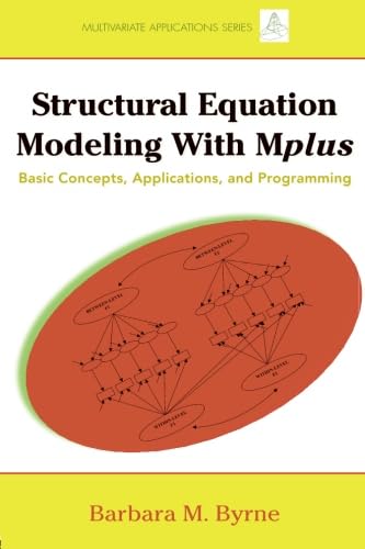 Beispielbild fr Structural Equation Modeling With Mplus: Basic Concepts, Applications, and Programming (Multivariate Applications Series) zum Verkauf von Anybook.com