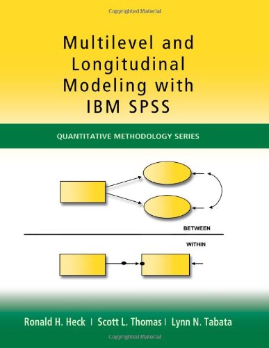 Imagen de archivo de Multilevel and Longitudinal Modeling with IBM SPSS (Quantitative Methodology Series) a la venta por MusicMagpie