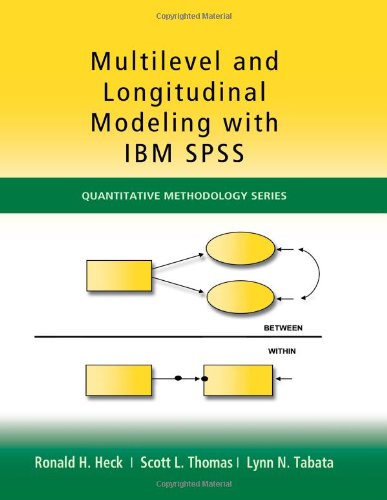 Immagine dell'editore per Multilevel and Longitudinal Modeling with IBM SPSS (Quantitative Methodology Series) venduto da Phatpocket Limited