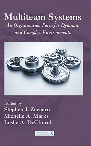 Stock image for Multiteam Systems: An Organization Form for Dynamic and Complex Environments (Organization and Management Series) for sale by Outer Print