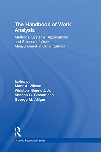 Stock image for The Handbook of Work Analysis: Methods, Systems, Applications and Science of Work Measurement in Organizations (Applied Psychology Series) for sale by Chiron Media