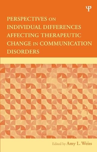 Stock image for Perspectives on Individual Differences Affecting Therapeutic Change in Communication Disorders for sale by ThriftBooks-Atlanta