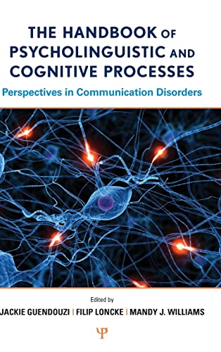 Imagen de archivo de The Handbook of Psycholinguistic and Cognitive Processes: Perspectives in Communication Disorders a la venta por ThriftBooks-Dallas