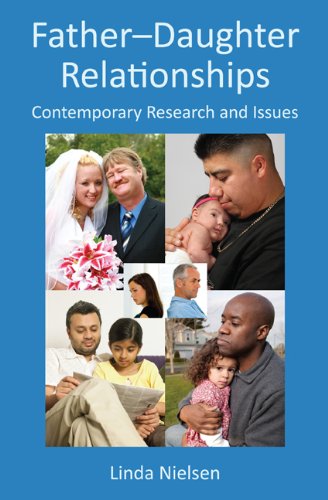 Beispielbild fr Father-Daughter Relationships: Contemporary Research and Issues (Textbooks in Family Studies) zum Verkauf von Wonder Book