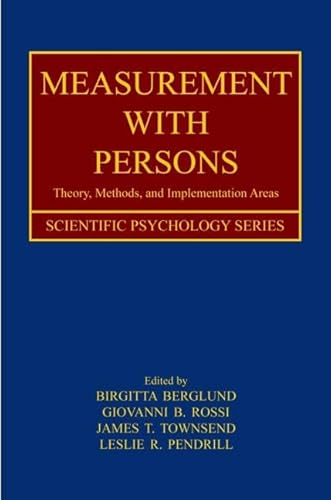 Stock image for Measurement With Persons: Theory, Methods, and Implementation Areas (Scientific Psychology Series) for sale by BookHolders