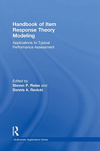 9781848729728: Handbook of Item Response Theory Modeling: Applications to Typical Performance Assessment (Multivariate Applications Series)