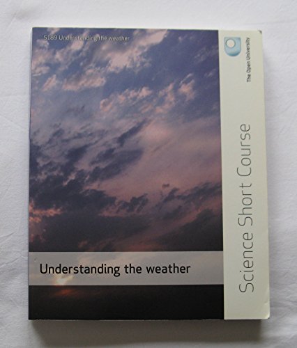 Beispielbild fr Science Short Course: S189 Understanding the Weather zum Verkauf von AwesomeBooks