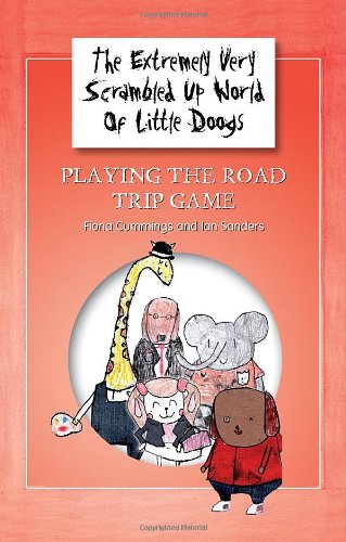 The Extremely Very Scrambled Up World of Little Doogs (9781848760950) by Fiona Cummings; Ian Sanders