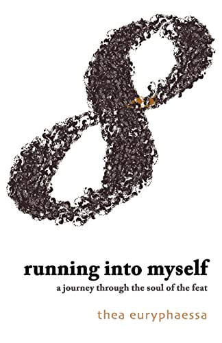9781848763739: Running into Myself: A Journey Through the Soul of the Feat