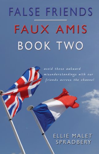 Imagen de archivo de False Friends: Bk. 2: Faux Amis: Faux Amis: Book Two a la venta por WorldofBooks