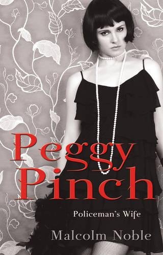 Beispielbild fr Peggy Pinch, Policeman's Wife zum Verkauf von WorldofBooks