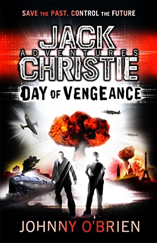 Beispielbild fr Day Of Vengeance (The Jack Christie Adventures) zum Verkauf von Reuseabook