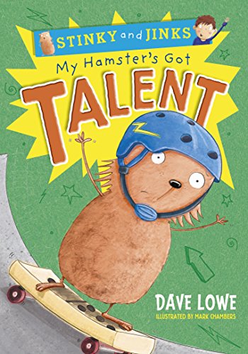 Imagen de archivo de My Hamster's Got Talent (Stinky and Jinks) a la venta por WorldofBooks
