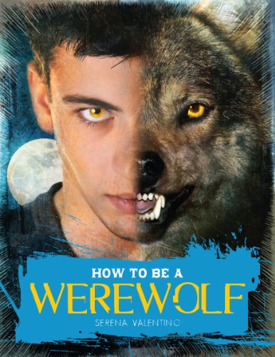 Imagen de archivo de How to be a Werewolf a la venta por WorldofBooks