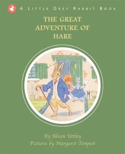 9781848772625: The Great Adventure of Hare: Little Grey Rabbit