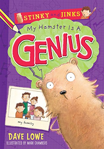 Beispielbild fr My Hamster is a Genius (Stinkyjinks) (Stinky and Jinks) zum Verkauf von AwesomeBooks