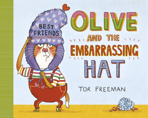 Beispielbild fr Olive and the Embarrassing Hat zum Verkauf von WorldofBooks
