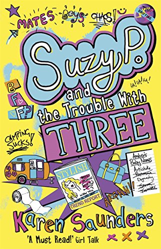 Beispielbild fr Suzy P, The Trouble With Three zum Verkauf von WorldofBooks