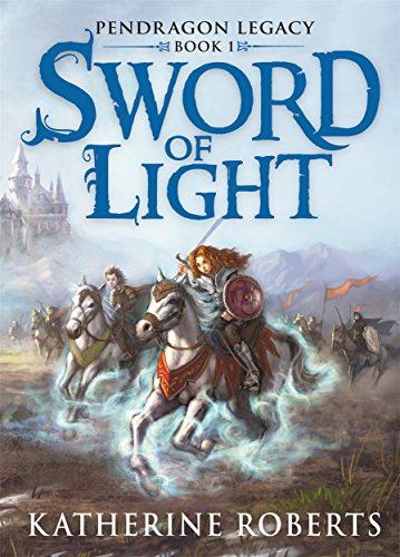 Beispielbild fr Sword Of Light (Pendragon Legacy) zum Verkauf von WorldofBooks