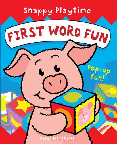 Imagen de archivo de SNAPPY PLAYTIME FIRST WORD FUN a la venta por Revaluation Books