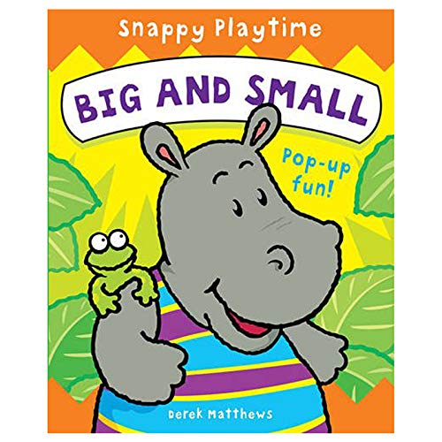 Stock image for Snappy Playtime Big and Small for sale by WorldofBooks