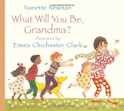 Stock image for What Will You be Grandma? for sale by WorldofBooks