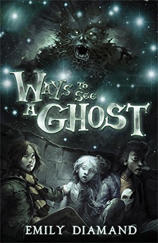 Beispielbild fr Ways To See A Ghost zum Verkauf von AwesomeBooks