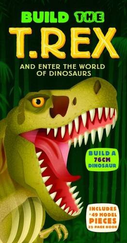 Stock image for Build the T. Rex (Build A.) for sale by WorldofBooks