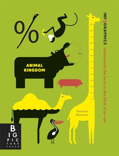 Stock image for Infographics: Animal Kingdom (Big Picture Press) [Soft Cover ] for sale by booksXpress