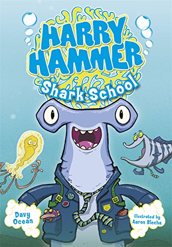 Beispielbild fr Shark School (Harry Hammer 1) zum Verkauf von WorldofBooks