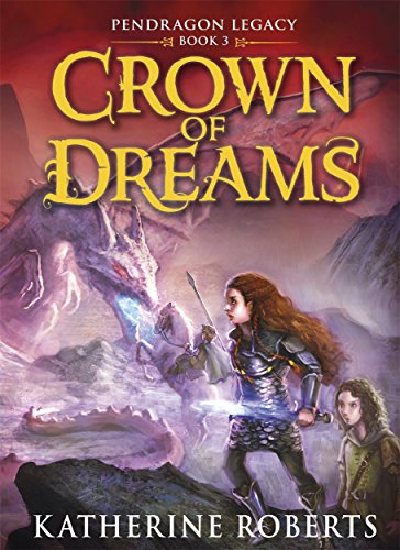 Beispielbild fr Crown of Dreams (Pendragon Legacy Book Three) zum Verkauf von AwesomeBooks