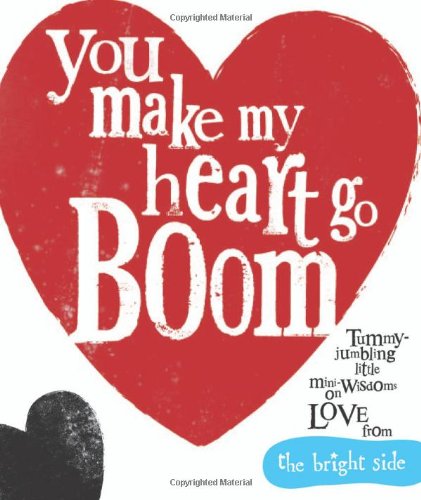 Imagen de archivo de You Make My Heart Go Boom! (Bright Side) a la venta por WorldofBooks