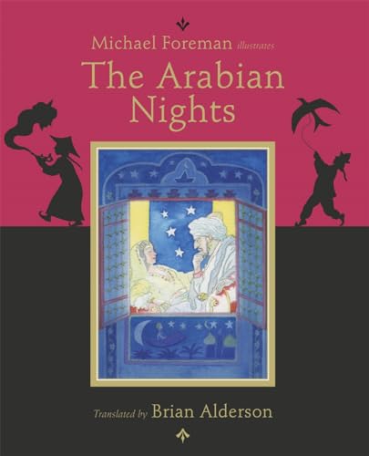 Beispielbild fr The Arabian Nights (Michael Foreman Illustrates) zum Verkauf von medimops