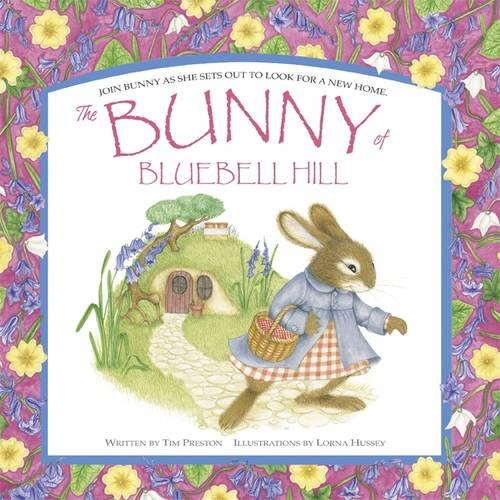 Stock image for THE BUNNY OF BLUEBELL HILL for sale by WorldofBooks