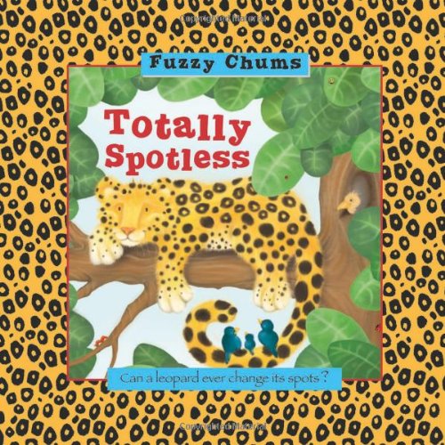 9781848779617: Totally Spotless: Fuzzy Chums