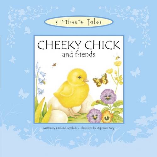 9781848779907: Cheeky Chick and Friends (Three Minute Tales)