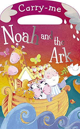 Beispielbild fr Carry-Me: Noah and the Ark zum Verkauf von Wonder Book