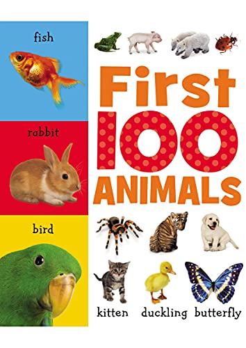 Beispielbild fr First 100 Animals zum Verkauf von Wonder Book