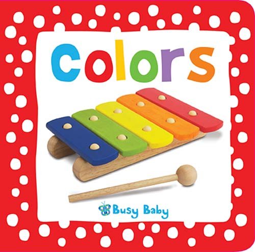 Beispielbild fr Dotted Spotted Colors (Busy Baby) zum Verkauf von Irish Booksellers