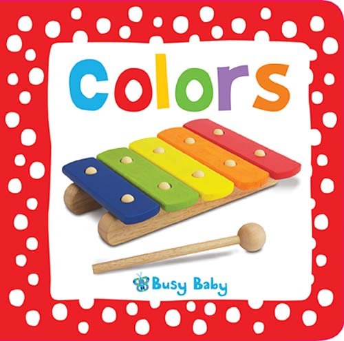 Stock image for Dotted Spotted Colors (Busy Baby) for sale by Irish Booksellers