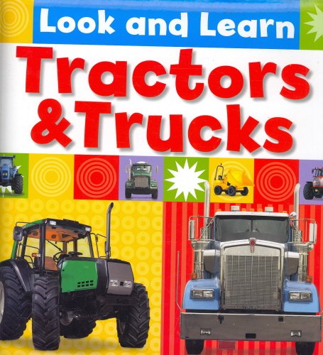 Stock image for Tractors & Trucks (Look And Learn) for sale by ThriftBooks-Dallas