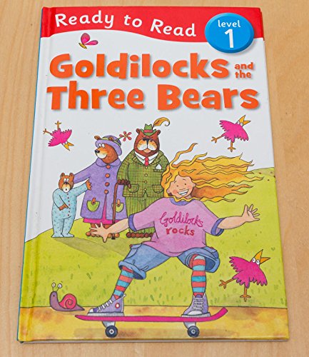 9781848797185: Goldilocks and the Three Bears (Level 1) (Ready to Read)