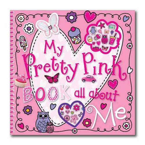 My Pretty Pink Book All About Me (9781848798960) by Bugbird, Tim