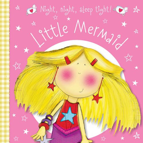 Stock image for Little Mermaid (Night Night Sleep Tight) (Ready to Read - Level 1 Readers) for sale by WorldofBooks