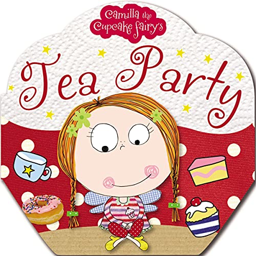 Camilla the Cupcake Fairy's Tea Party (9781848799189) by Bugbird, Tim