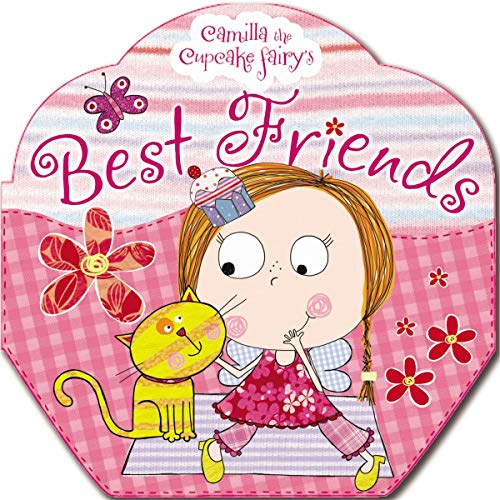 Beispielbild fr Camilla the Cupcake Fairy's Best Friends zum Verkauf von Once Upon A Time Books